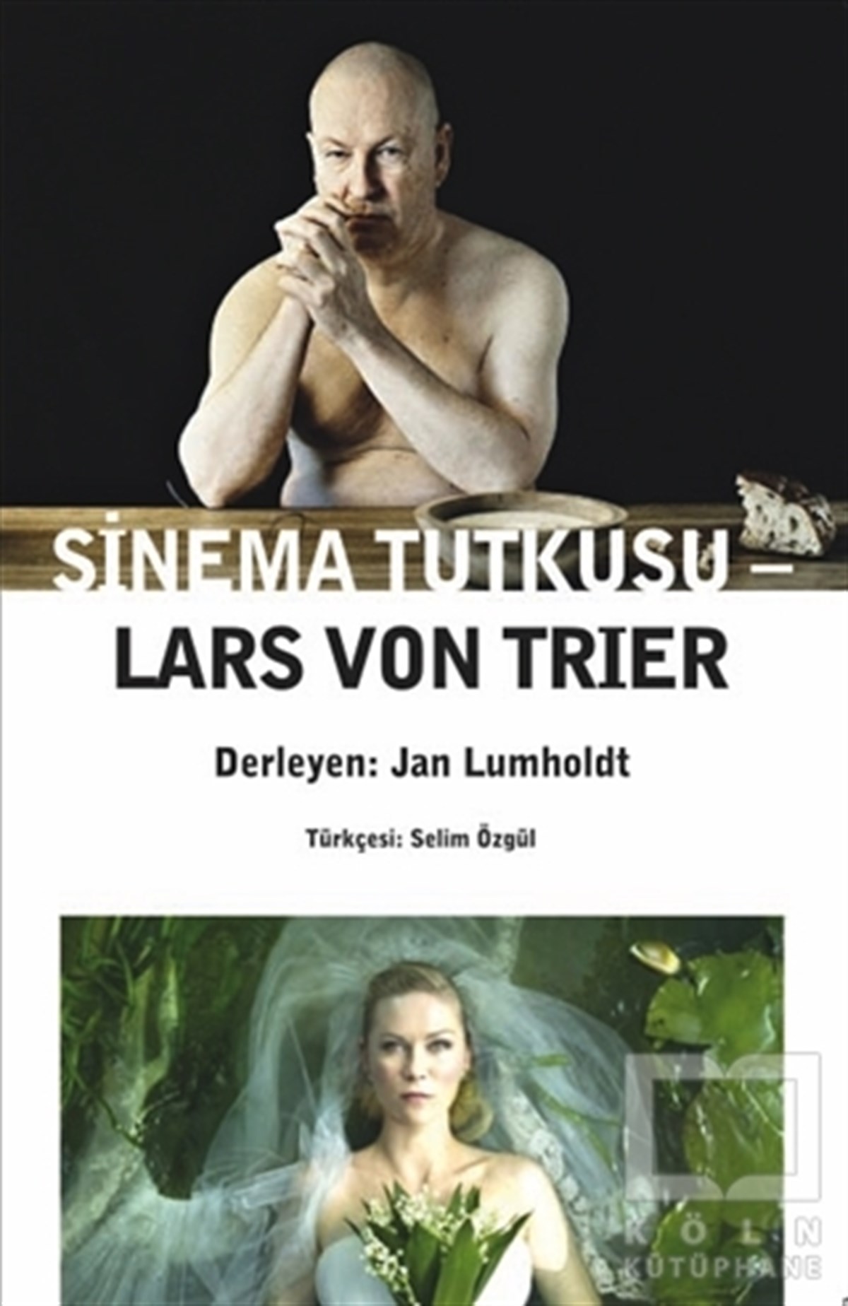 Lars von TrierFotoğraf, Sinema, TiyatroSinema Tutkusu