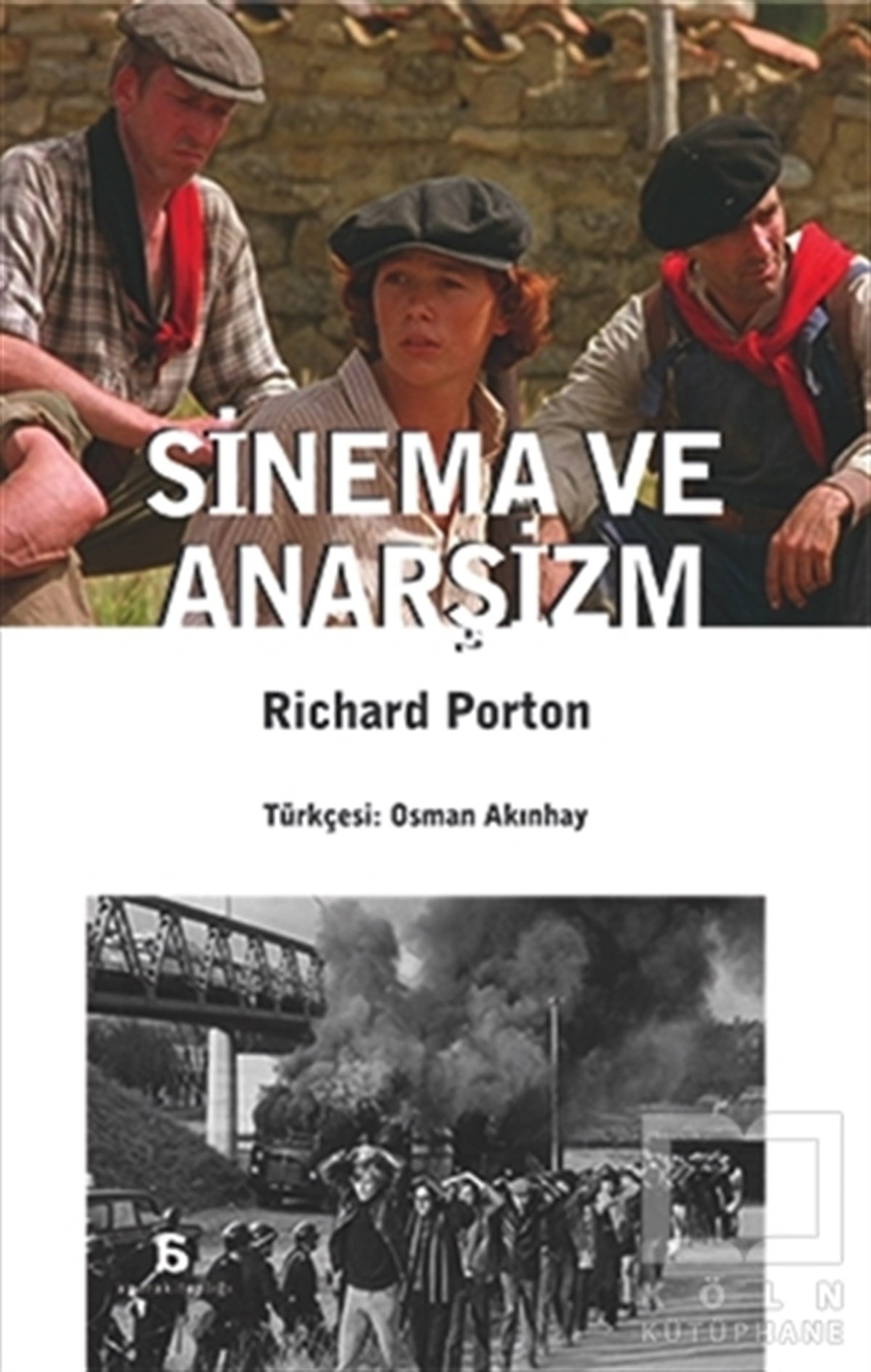 Richard PortonFotoğraf, Sinema, TiyatroSinema ve Anarşizm