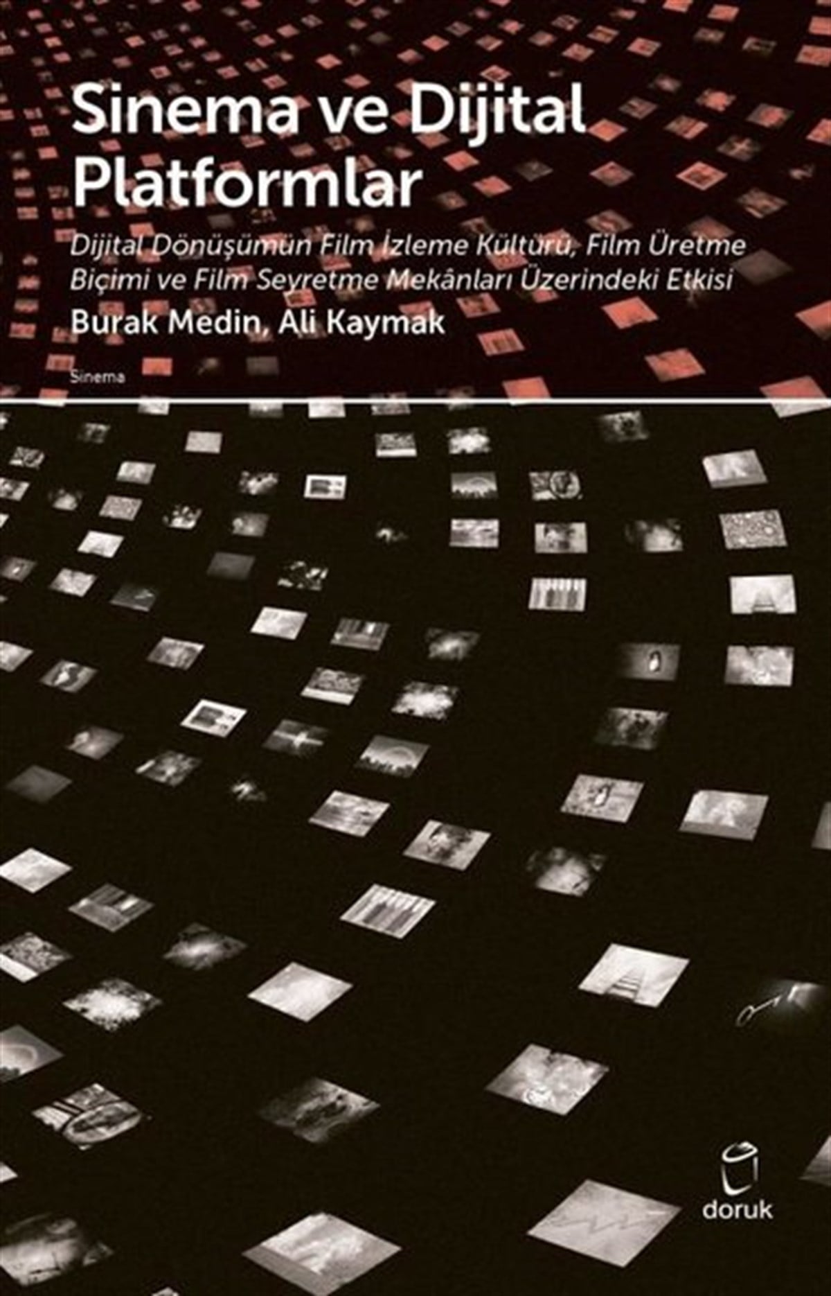 Burak MedinSinemaSinema ve Dijital Platformlar