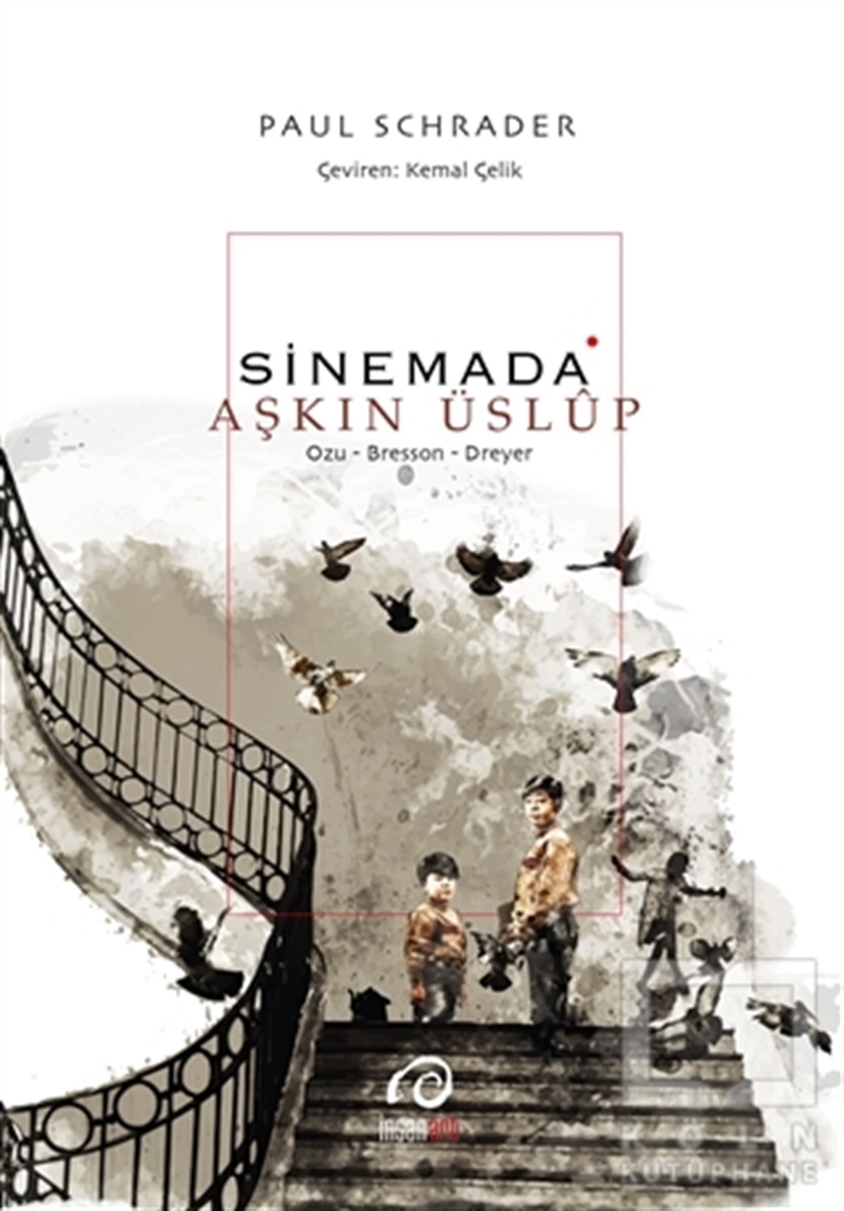 Paul ShraderFotoğraf, Sinema, TiyatroSinemada Aşkın Üslup