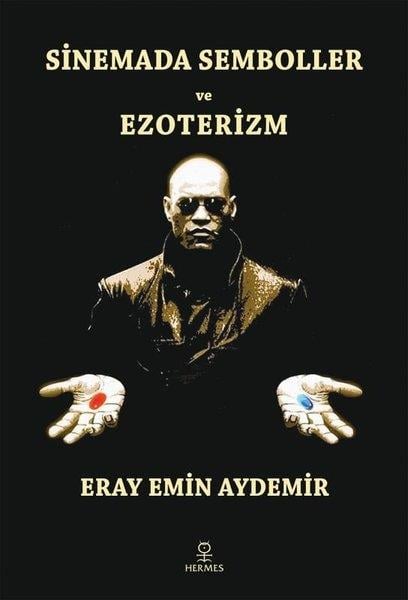 Eray Emin AydemirSinemaSinemada Semboller ve Ezoterizm