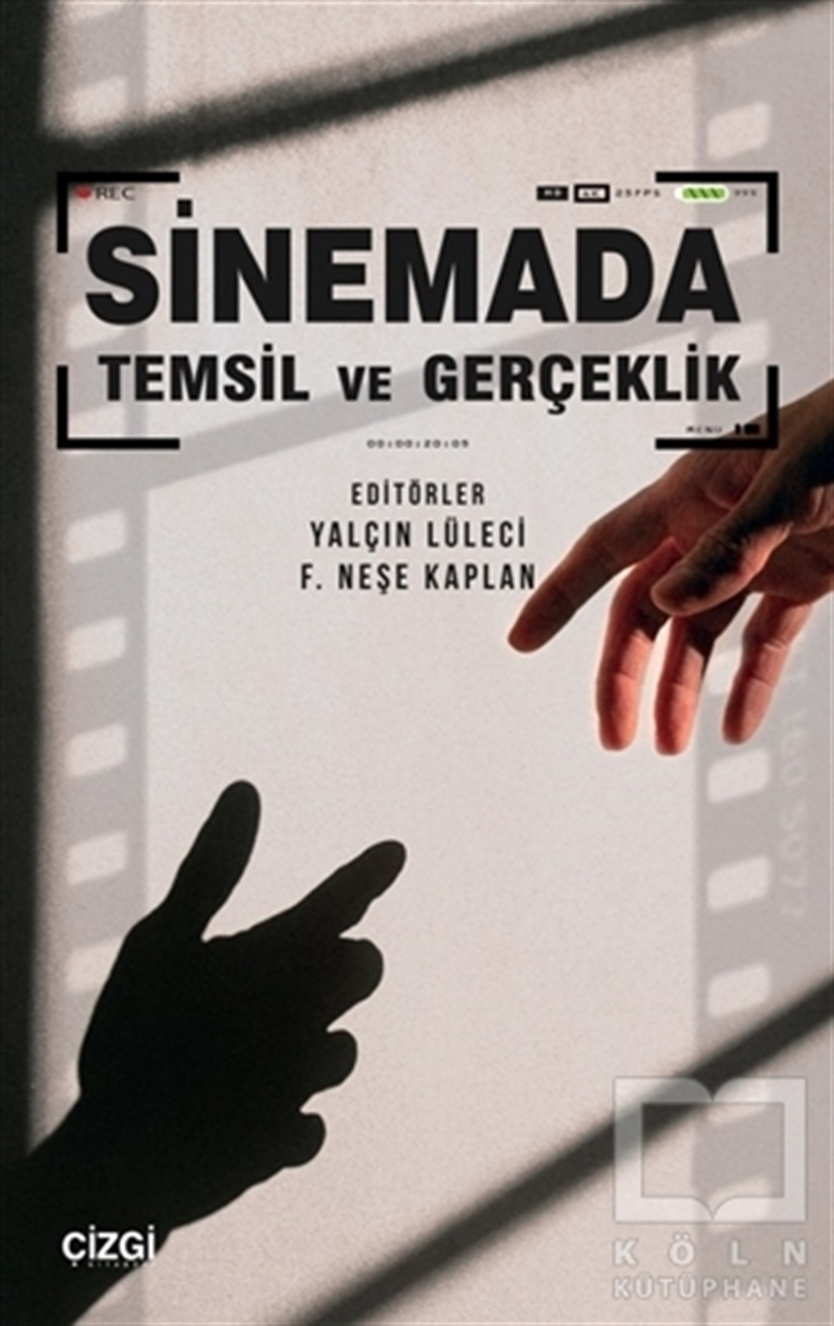 Yalçın LüleciFotoğrafçılık KitaplarıSinemada Temsil ve Gerçeklik