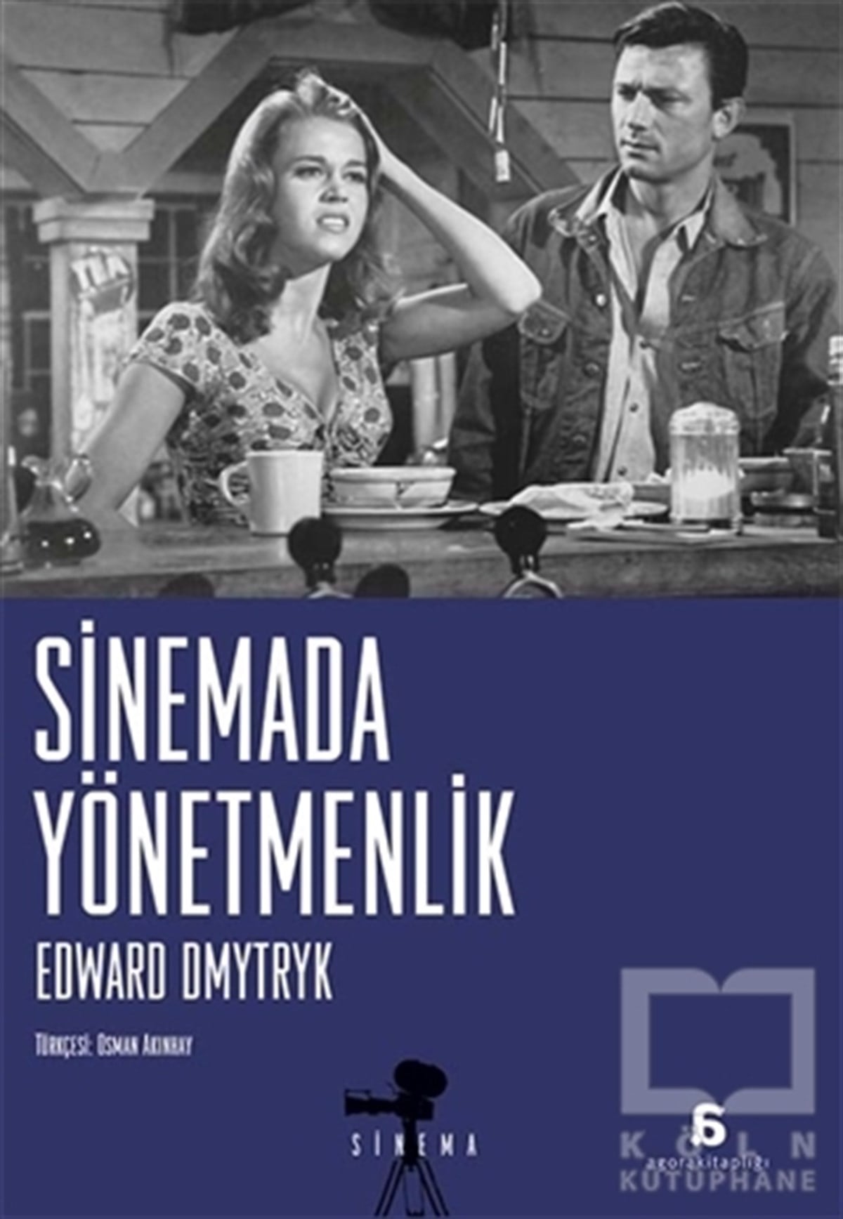 Edward DmytrykFotoğrafçılık KitaplarıSinemada Yönetmenlik