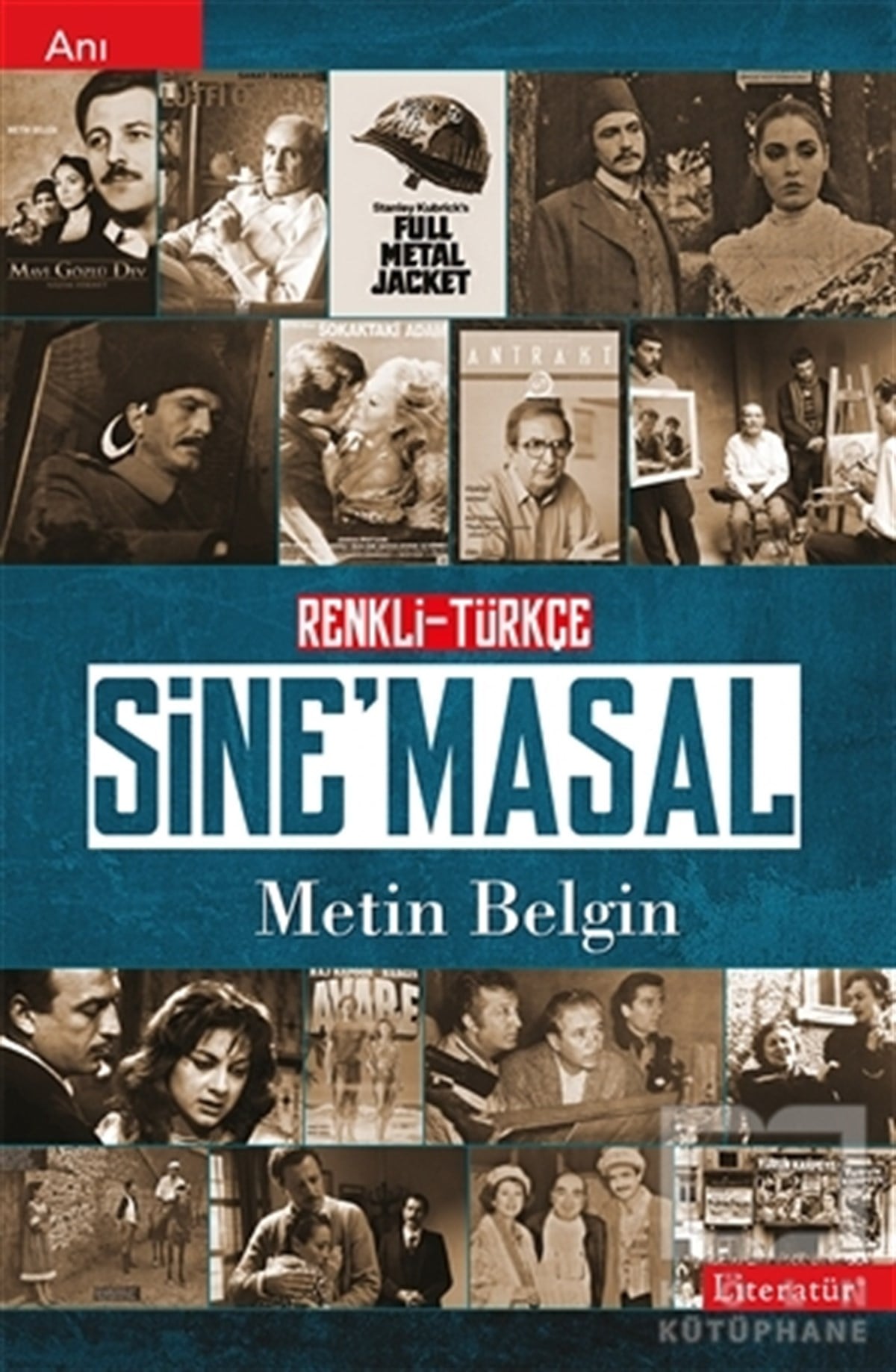 Metin BelginAnı & Mektup & Günlük KitaplarıSine'masal