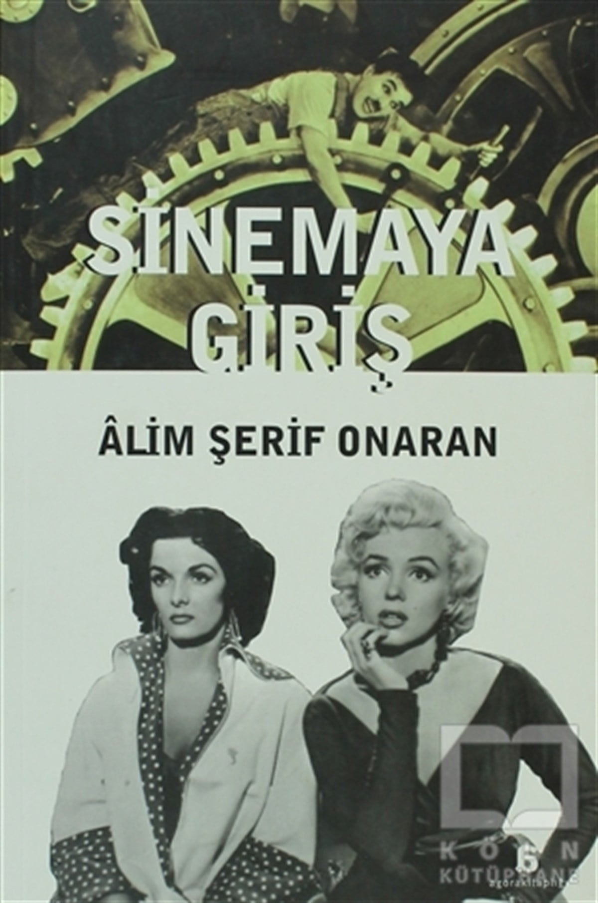 Alim Şerif OnaranFotoğraf, Sinema, TiyatroSinemaya Giriş