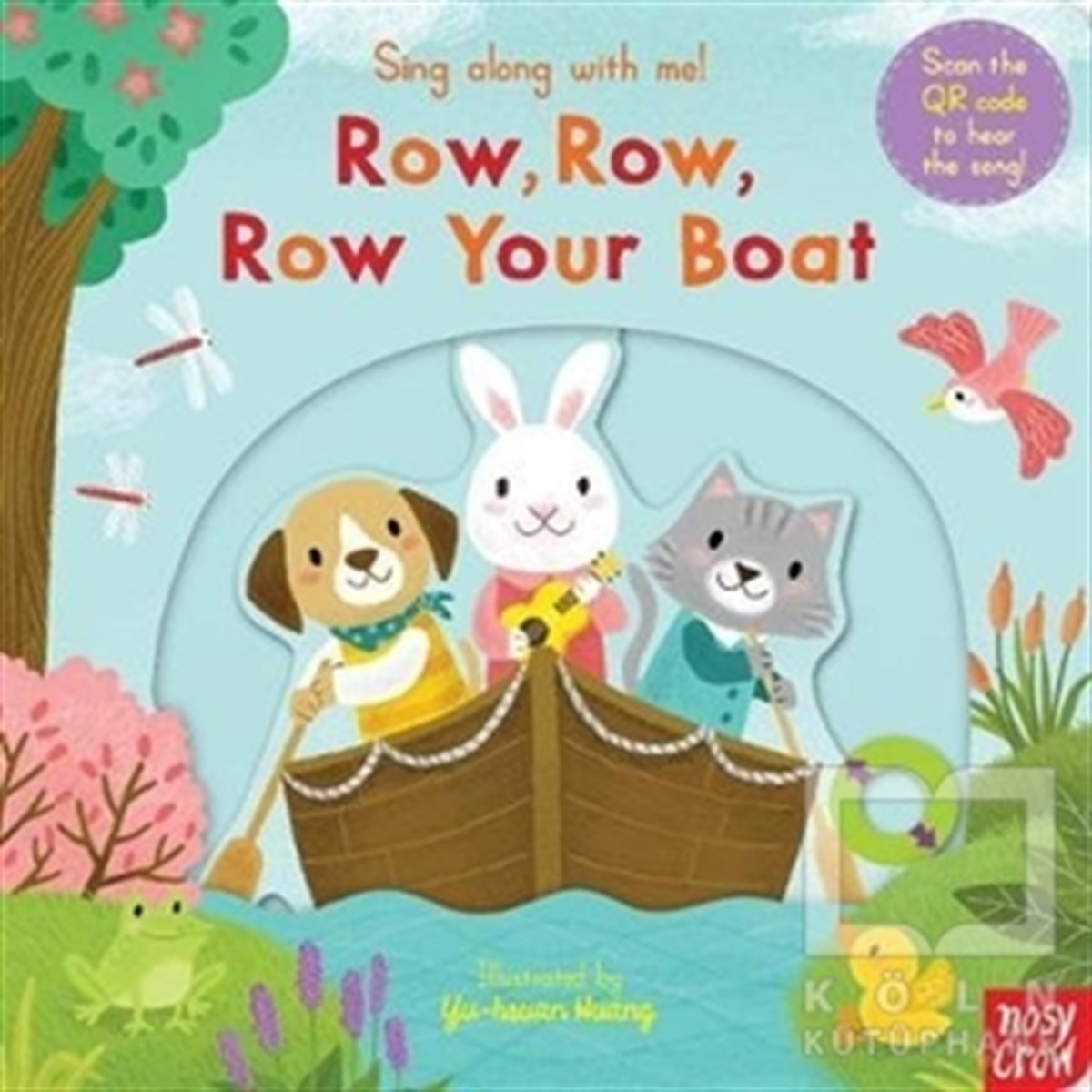 KolektifYabancı Dilde KitaplarSing Along With Me! Row, Row, Row Your Boat