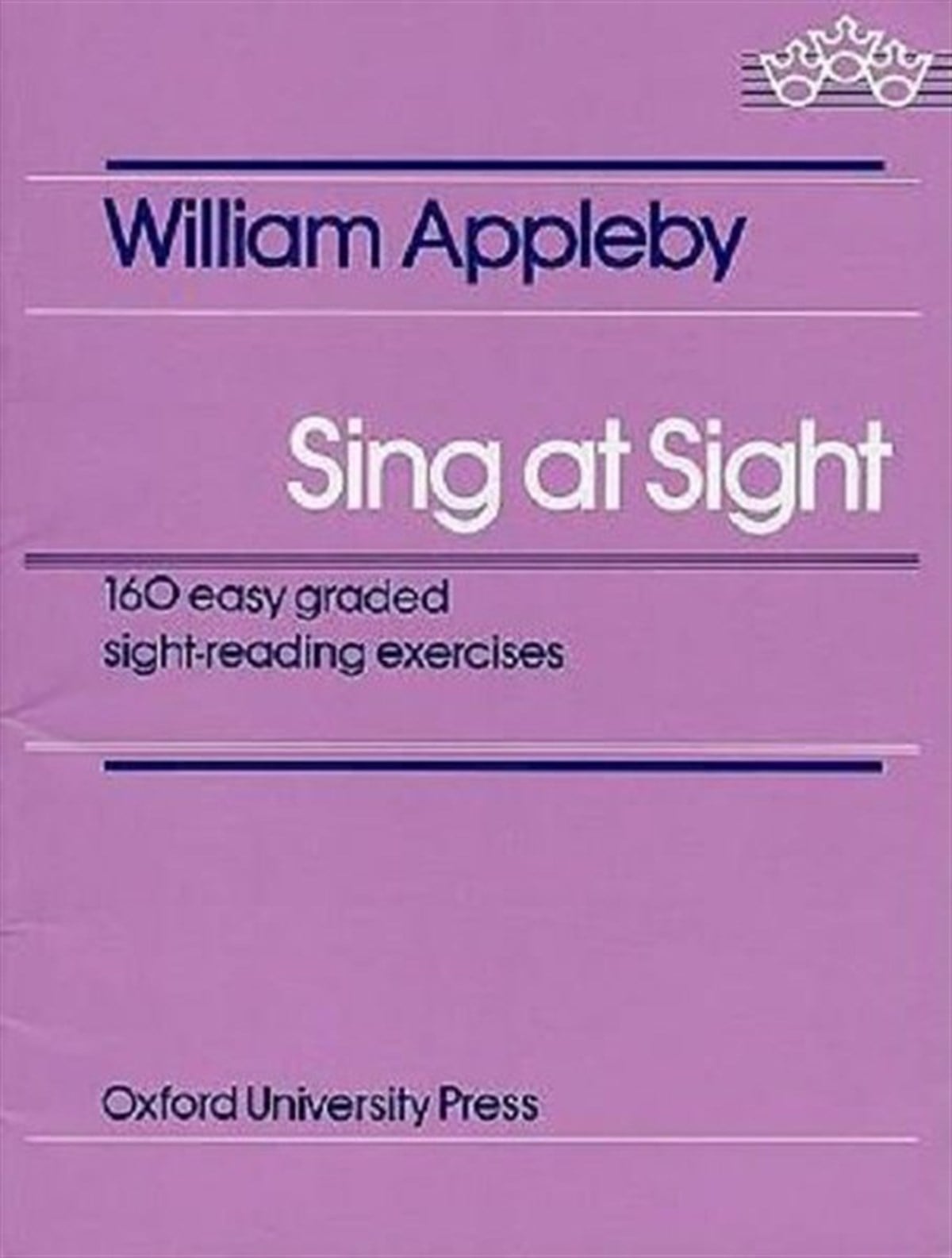 William ApplebyGeneral InterestSing At Sight: 160 Easy Graded Sight-reading Exercises