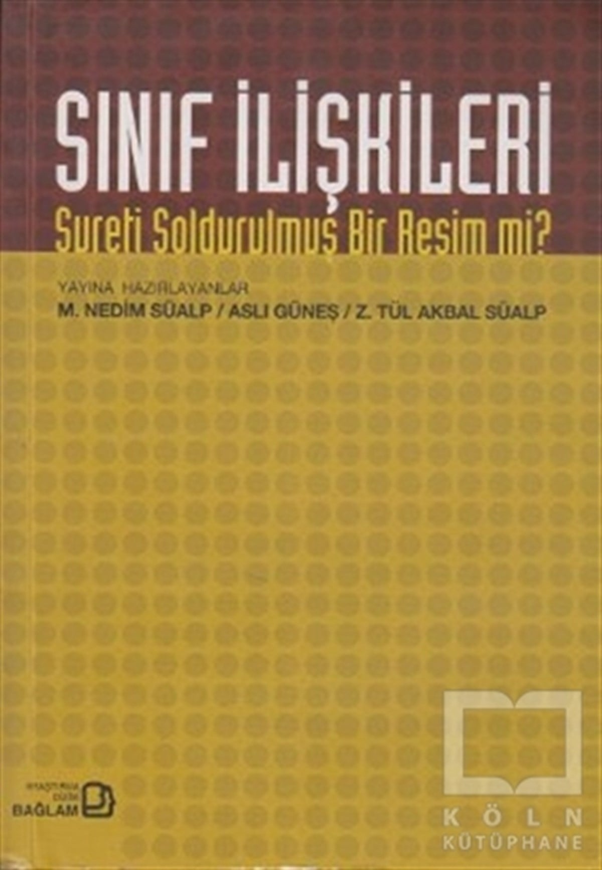 KolektifAraştırma-İncelemeSınıf İlişkileri