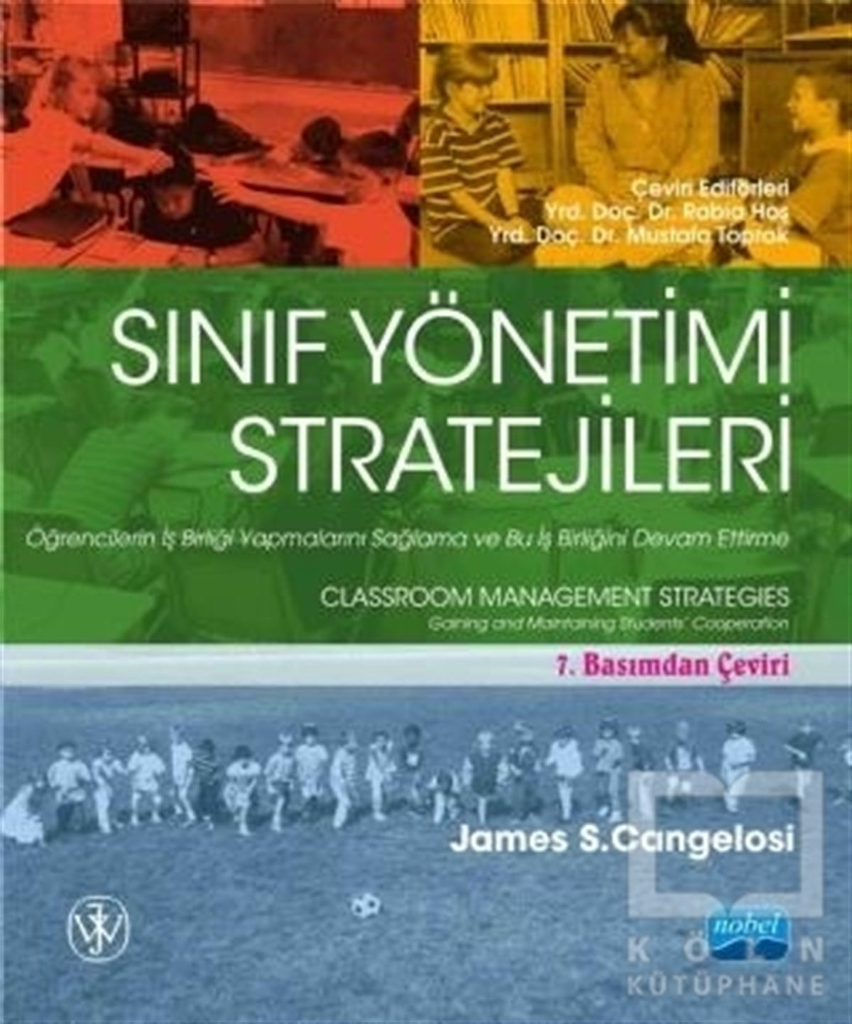 James S. CangelosiDiğerSınıf Yönetimi Stratejileri