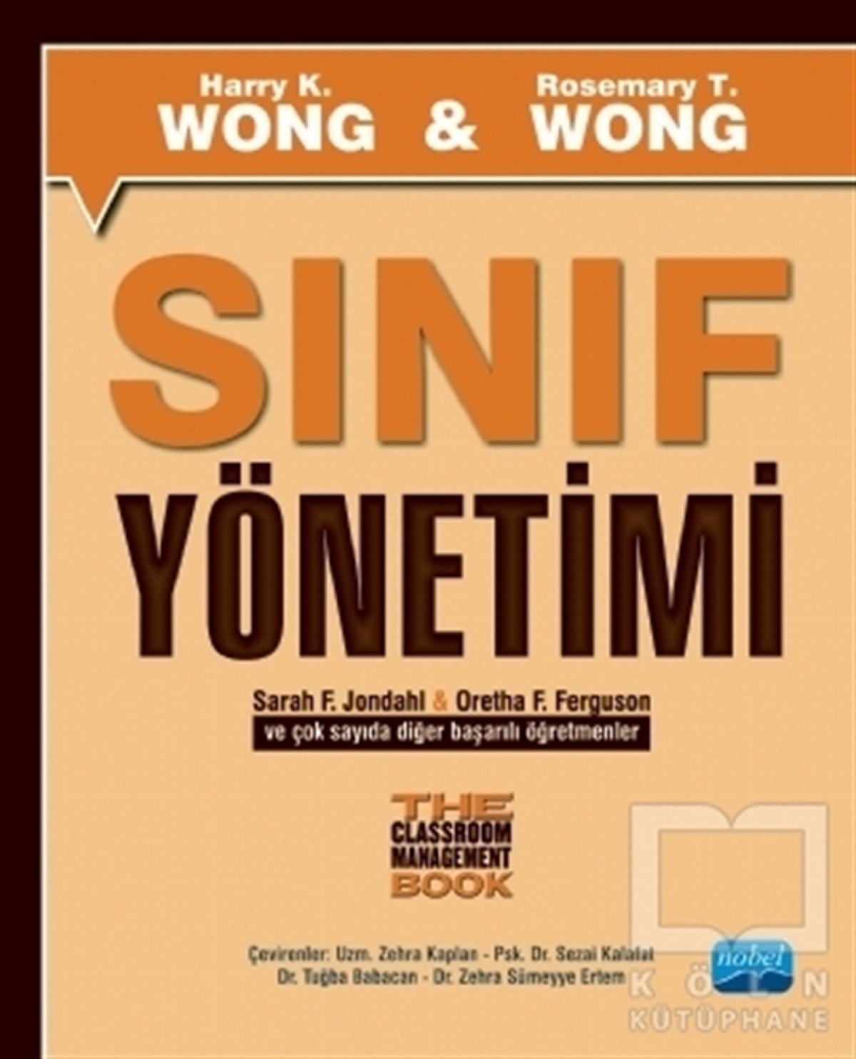 Harry K. WongAkademikSınıf Yönetimi