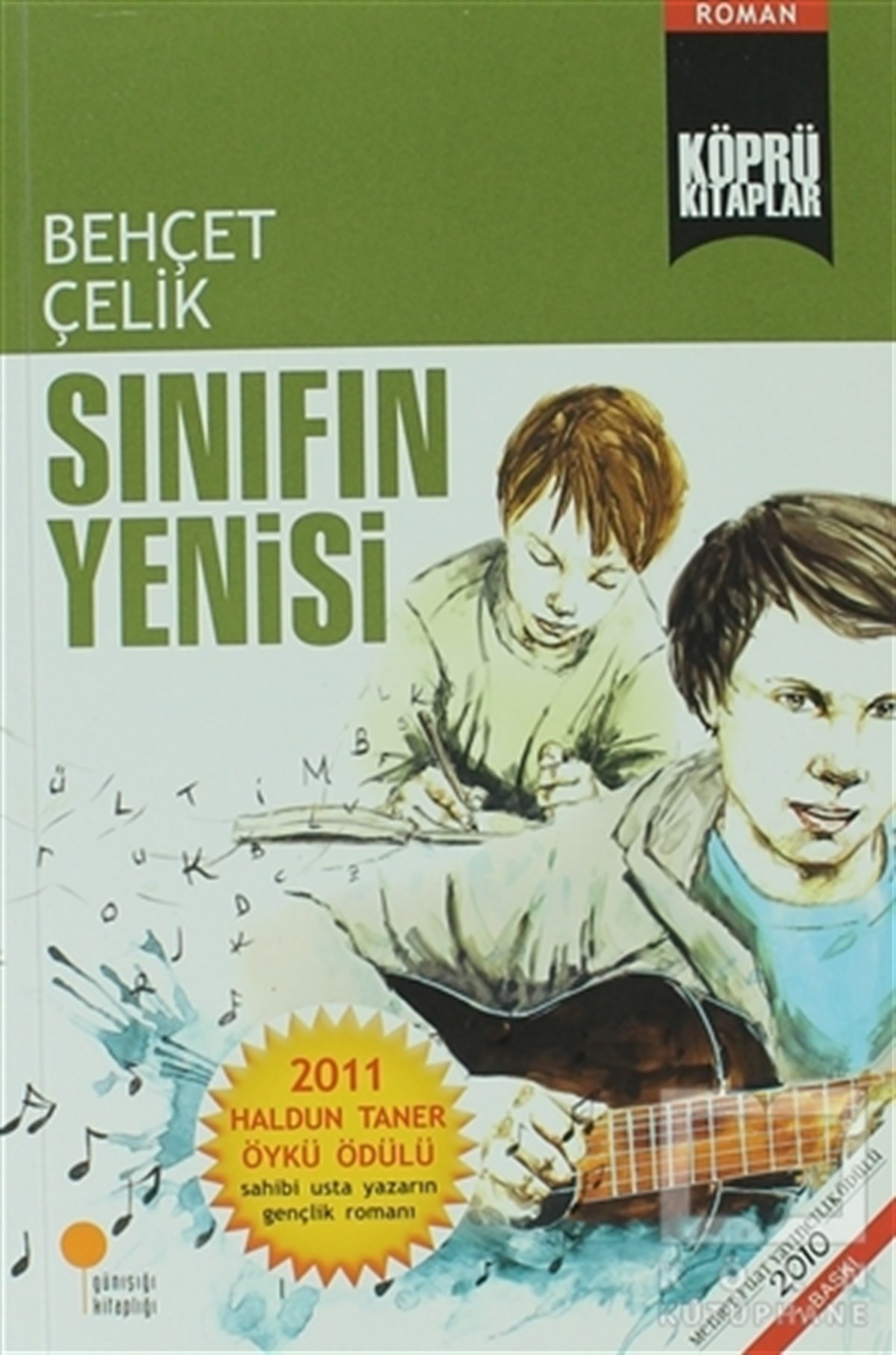 Behçet ÇelikGençlik EdebiyatıSınıfın Yenisi