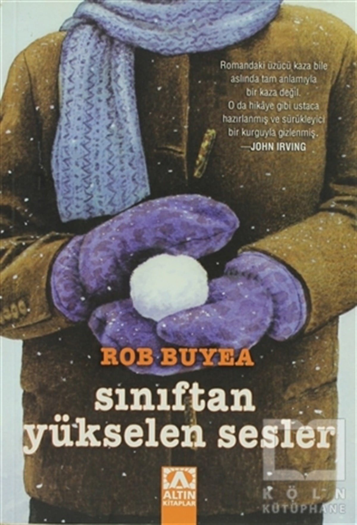 Rob BuyeaGençlik EdebiyatıSınıftan Yükselen Sesler