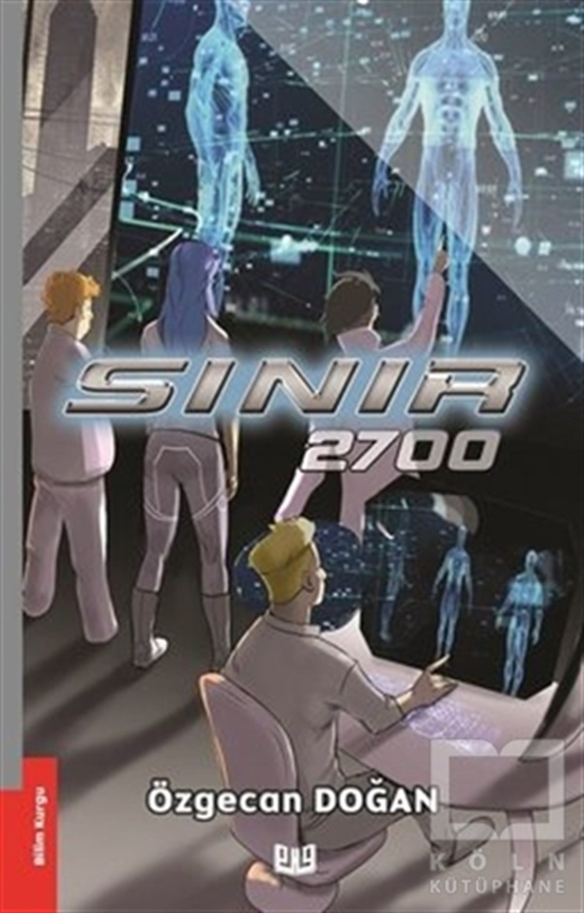 Özgecan DoğanBilimkurguSınır 2700