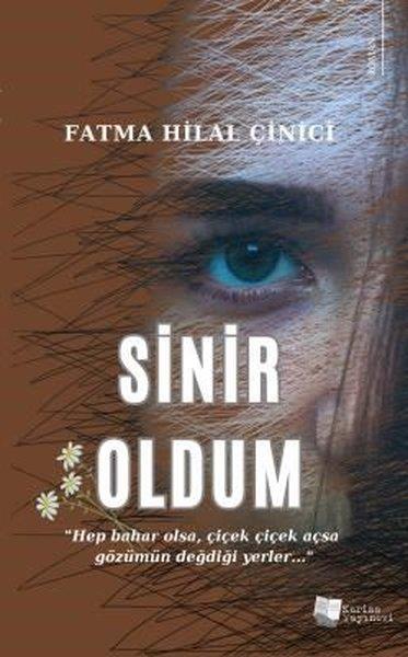 Fatma Hilal ÇiniciTürkiye RomanSinir Oldum