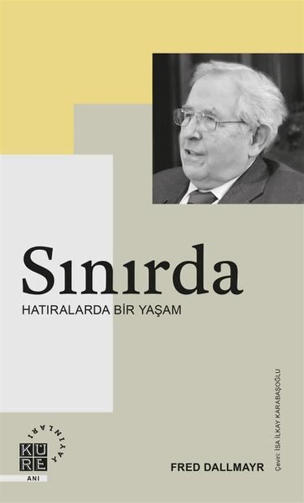 Fred DallmayrDünya GünlükSınırda-Hatıralarda Bir Yaşam