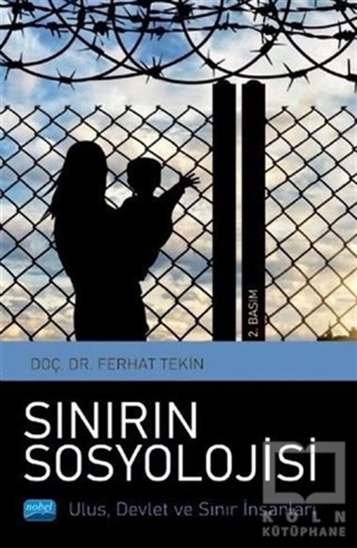 Ferhat TekinDiğerSınırın Sosyolojisi