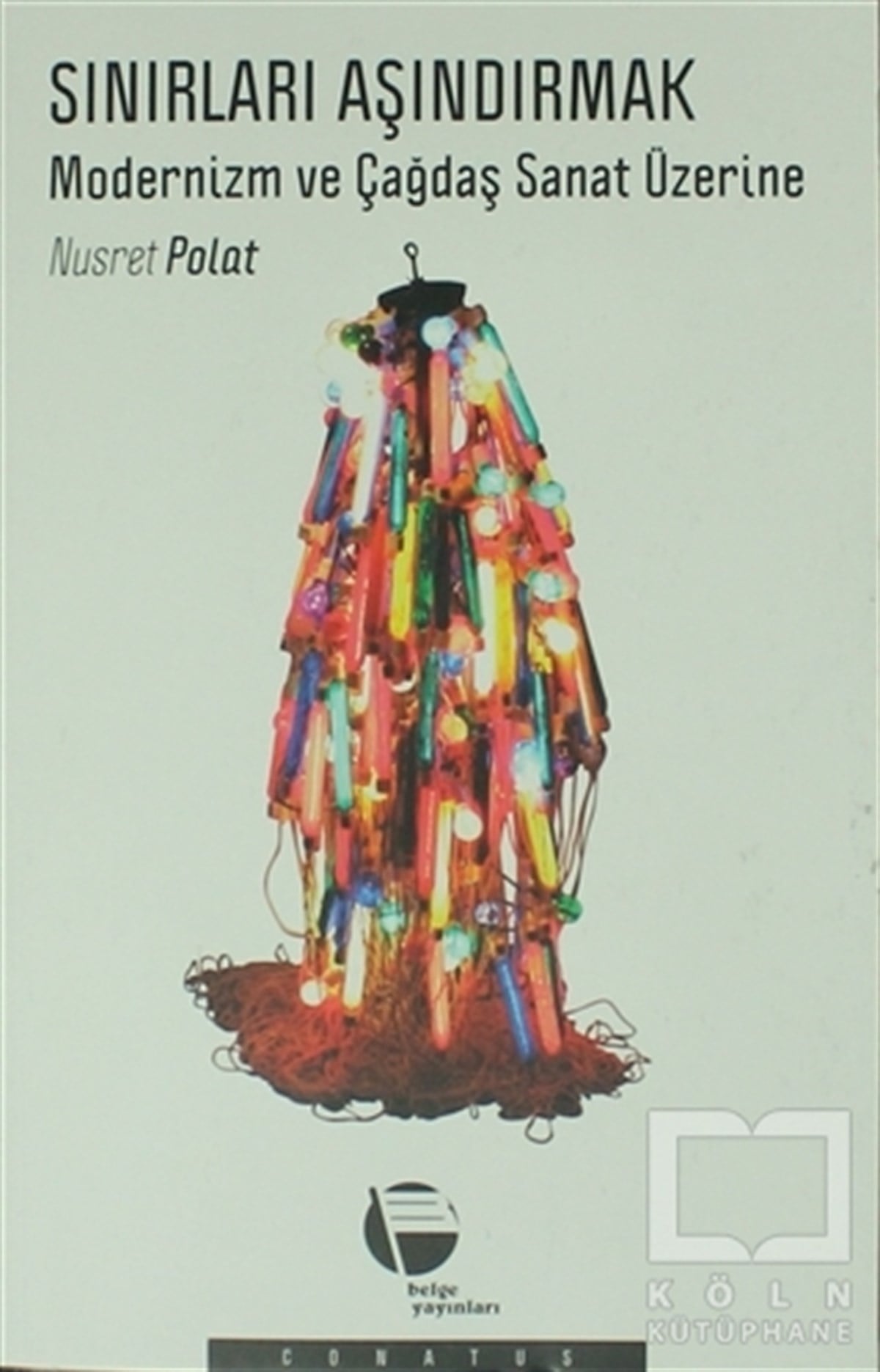 Nusret PolatDiğerSınırları Aşındırmak