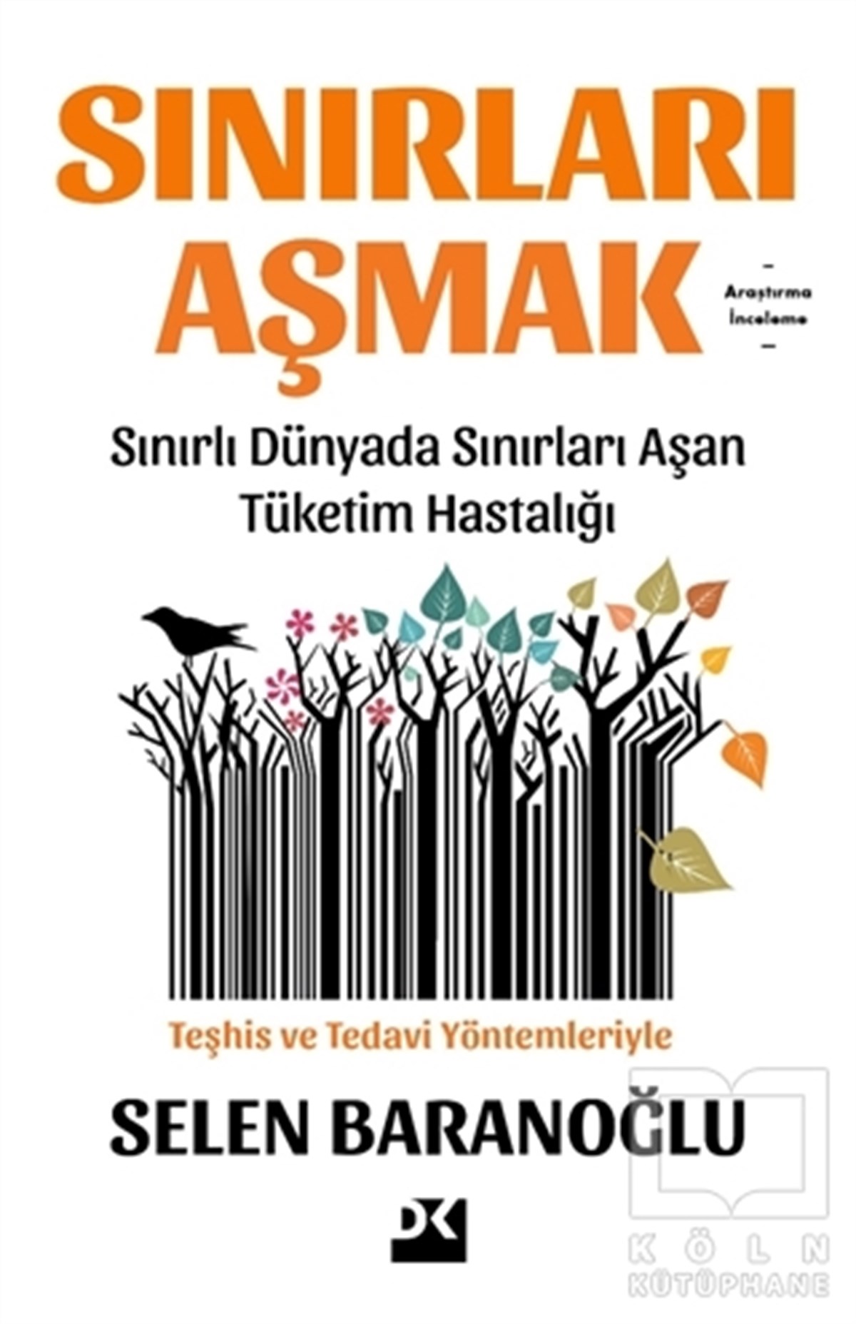 Selen BaranoğluAraştırma & İnceleme & Kuram KitaplarıSınırları Aşmak