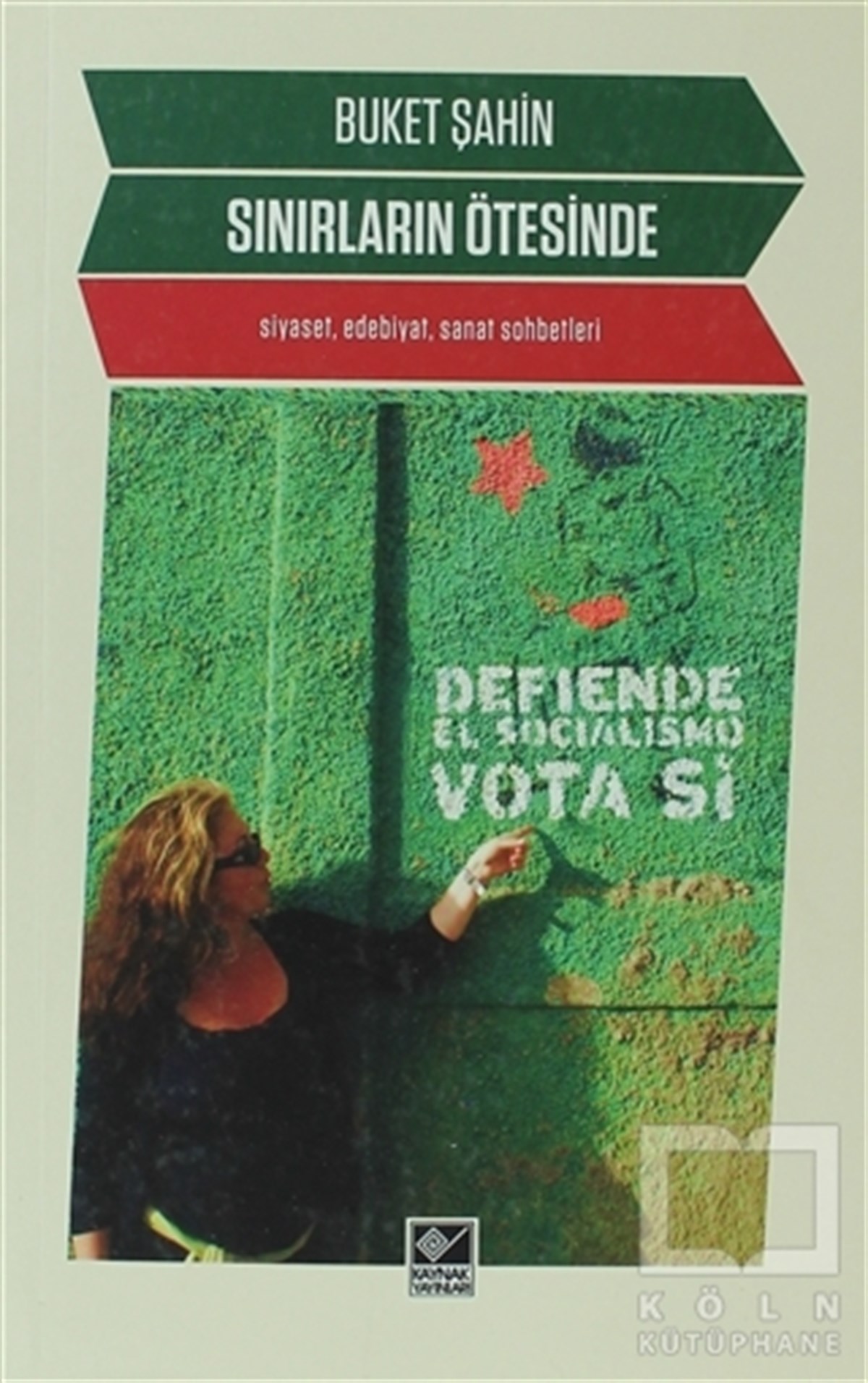 Buket ŞahinSöyleşiSınırların Ötesinde