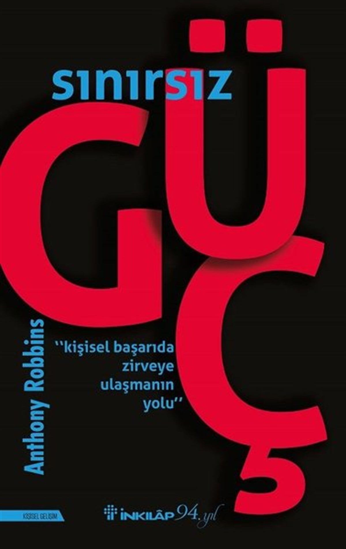 Anthony Robbinsİş Dünyası KitaplarıSınırsız Güç