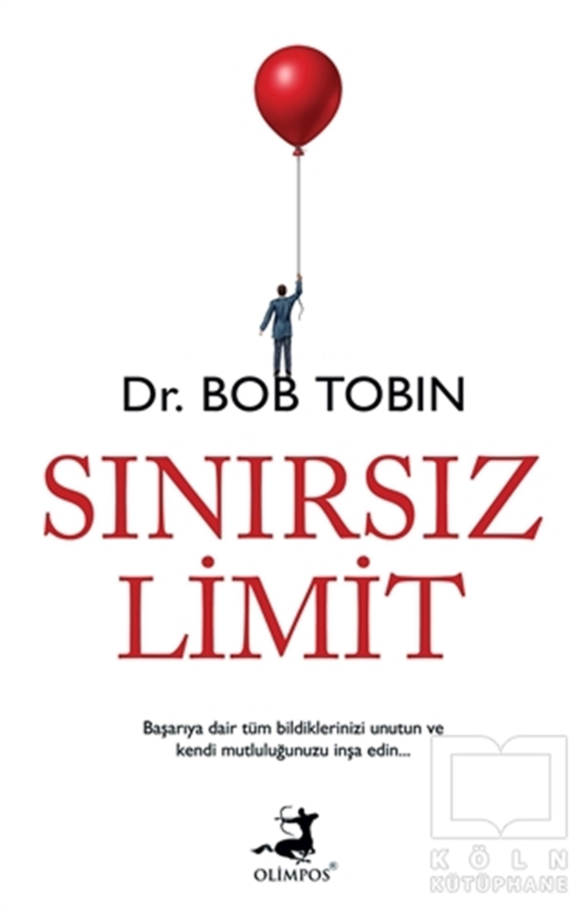 Bob TobinKişisel GelişimSınırsız Limit