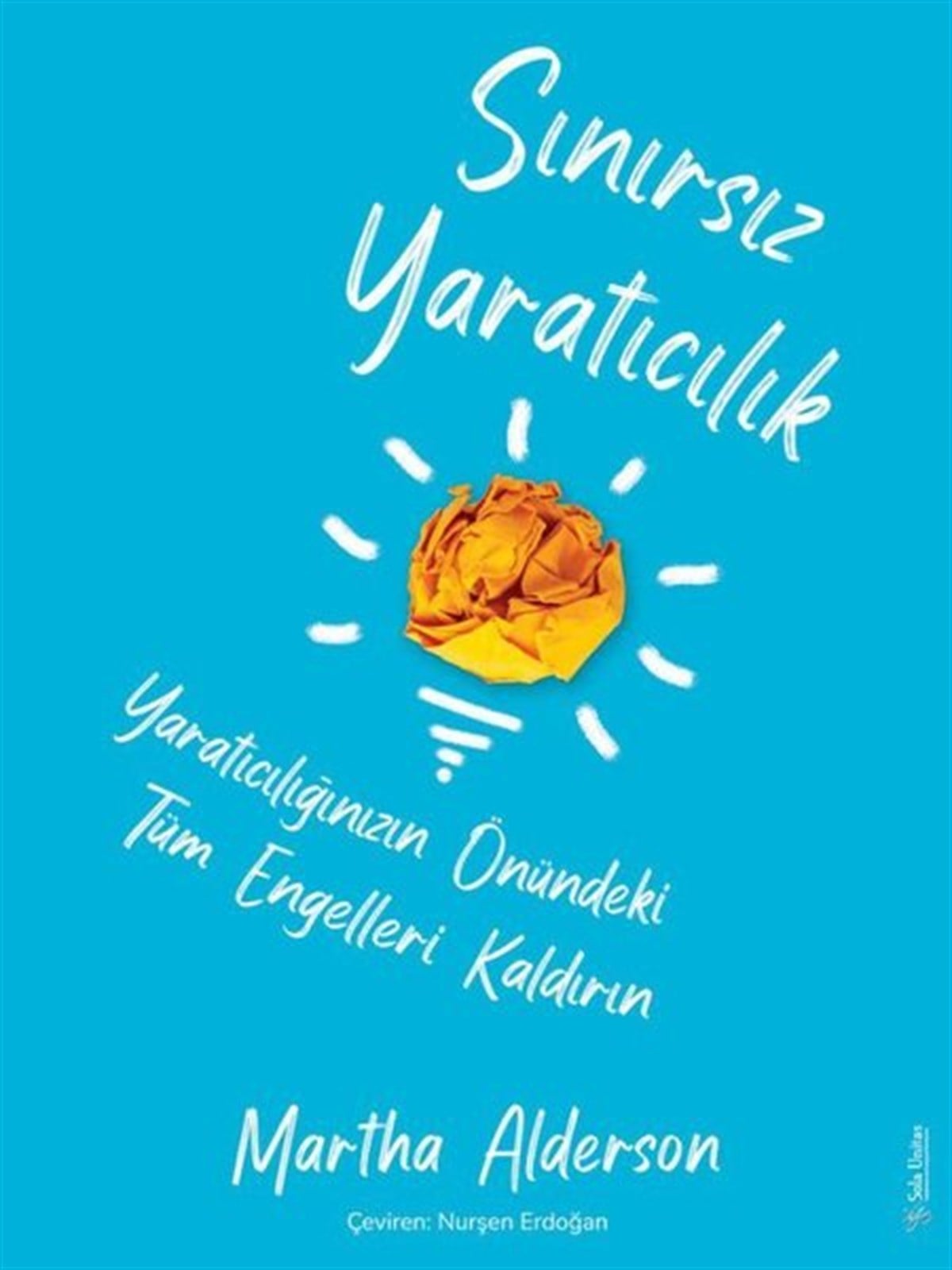 Martha AldersonKişisel Gelişim KitaplarıSınırsız Yaratıcılık