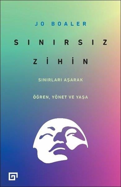Jo BoalerPopüler Bilim KitaplarıSınırsız Zihin: Sınırları Aşarak Öğren Yönet ve Yaşa