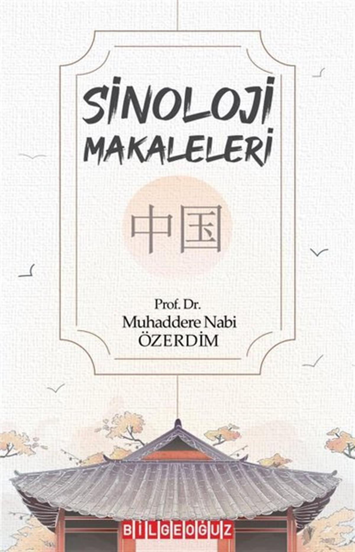 Muhaddere Nabi ÖzdemirDünya TarihiSinoloji Makaleleri