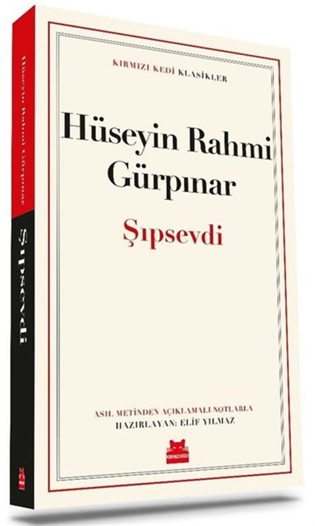 Hüseyin Rahmi GürpınarTürk KlasikŞıpsevdi - Kırmızı Kedi Klasikler