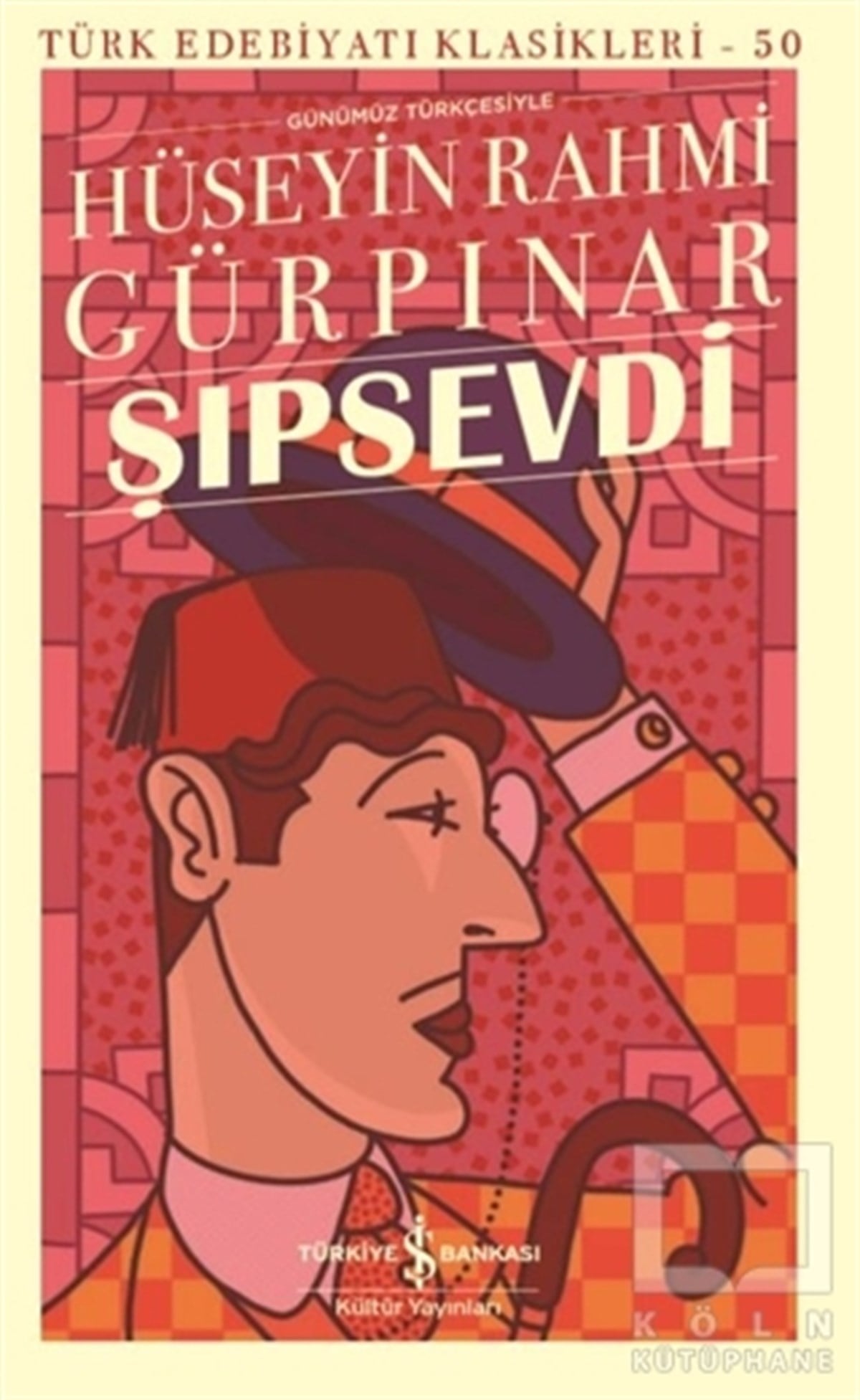 Hüseyin Rahmi GürpınarTürkçe RomanlarŞıpsevdi (Şömizli)