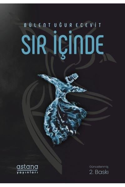 Bülent Uğur EcevitDeneme KitaplarıSır İçinde