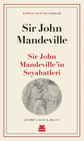 Sir John MandevilleDünya KlasikleriSir John Mandeville'in Seyahatleri