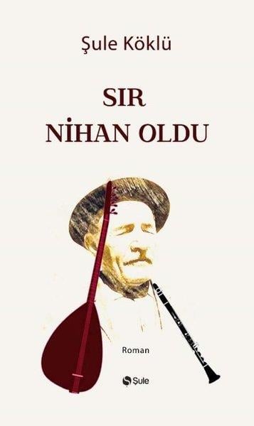 Şule KöklüTürkiye RomanSır Nihan Oldu
