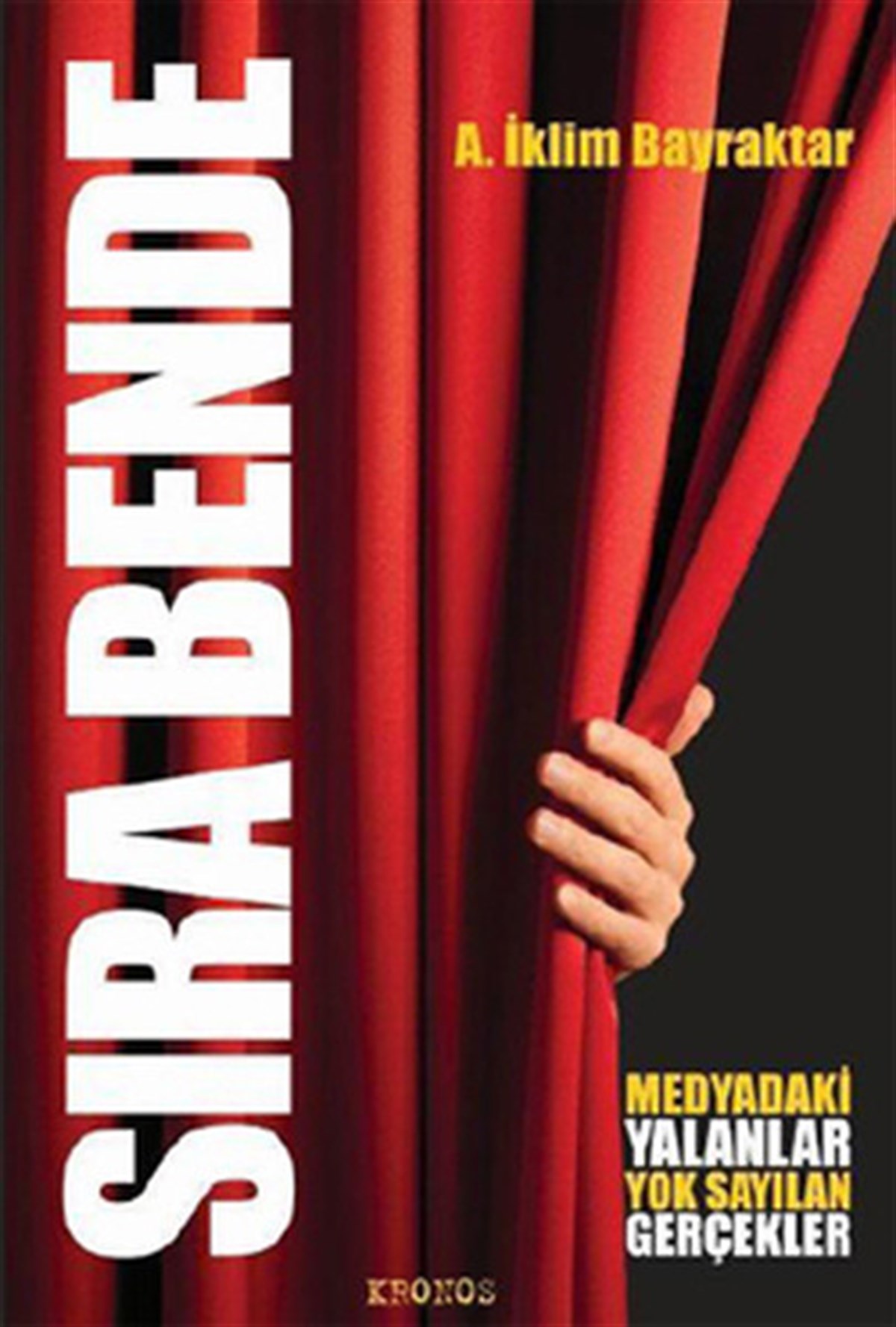 A.İklim BayraktarMedyaSıra Bende