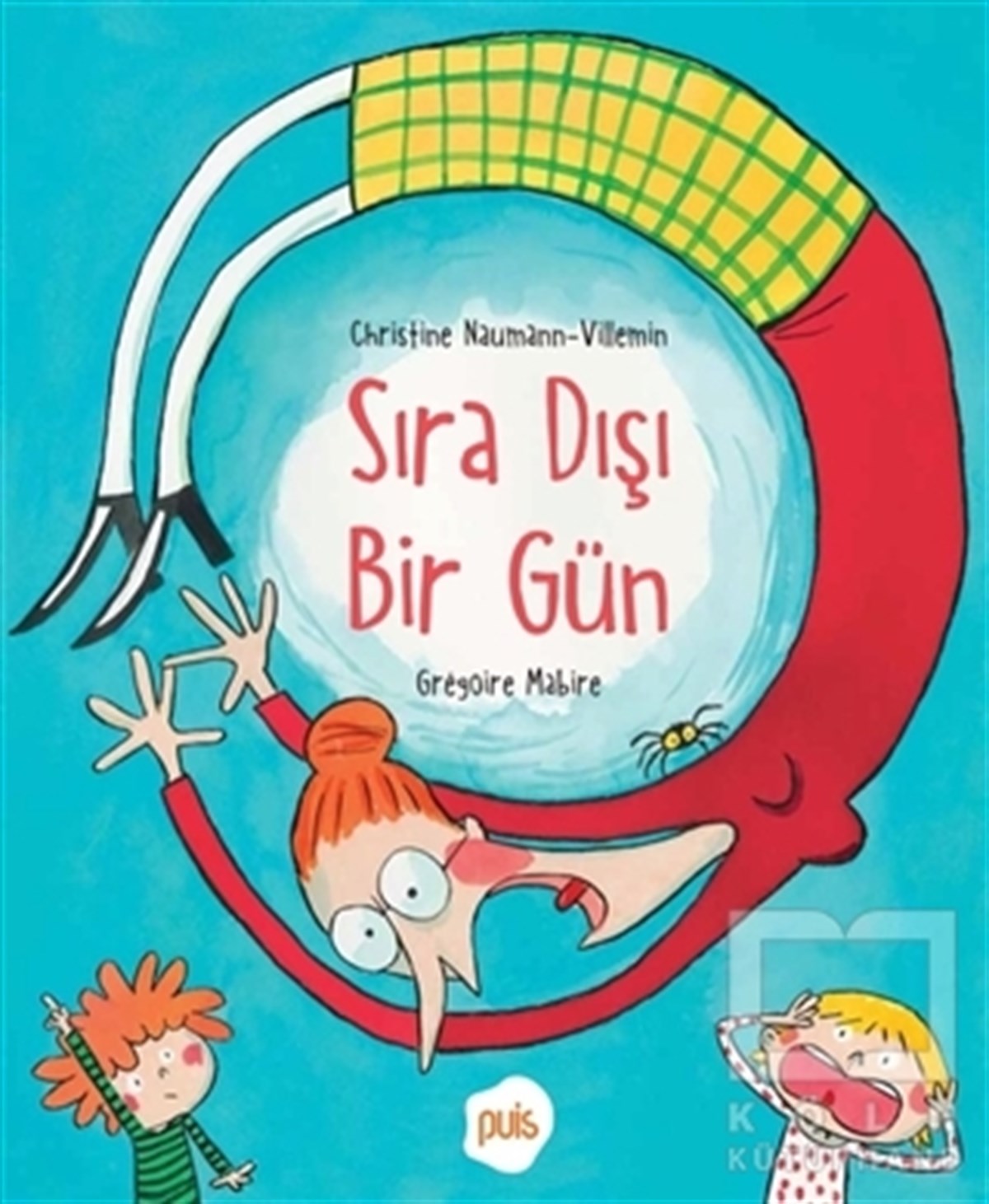 Christine Naumann-VilleminÇocuk Hikaye KitaplarıSıra Dışı Bir Gün