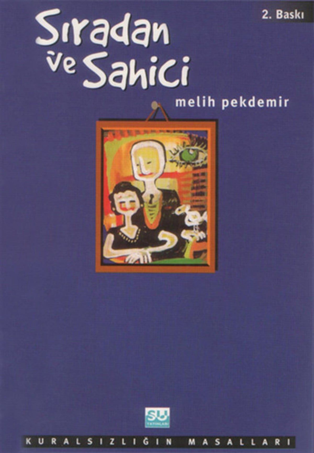Melih PekdemirDeneme KitaplarıSıradan ve Sahici