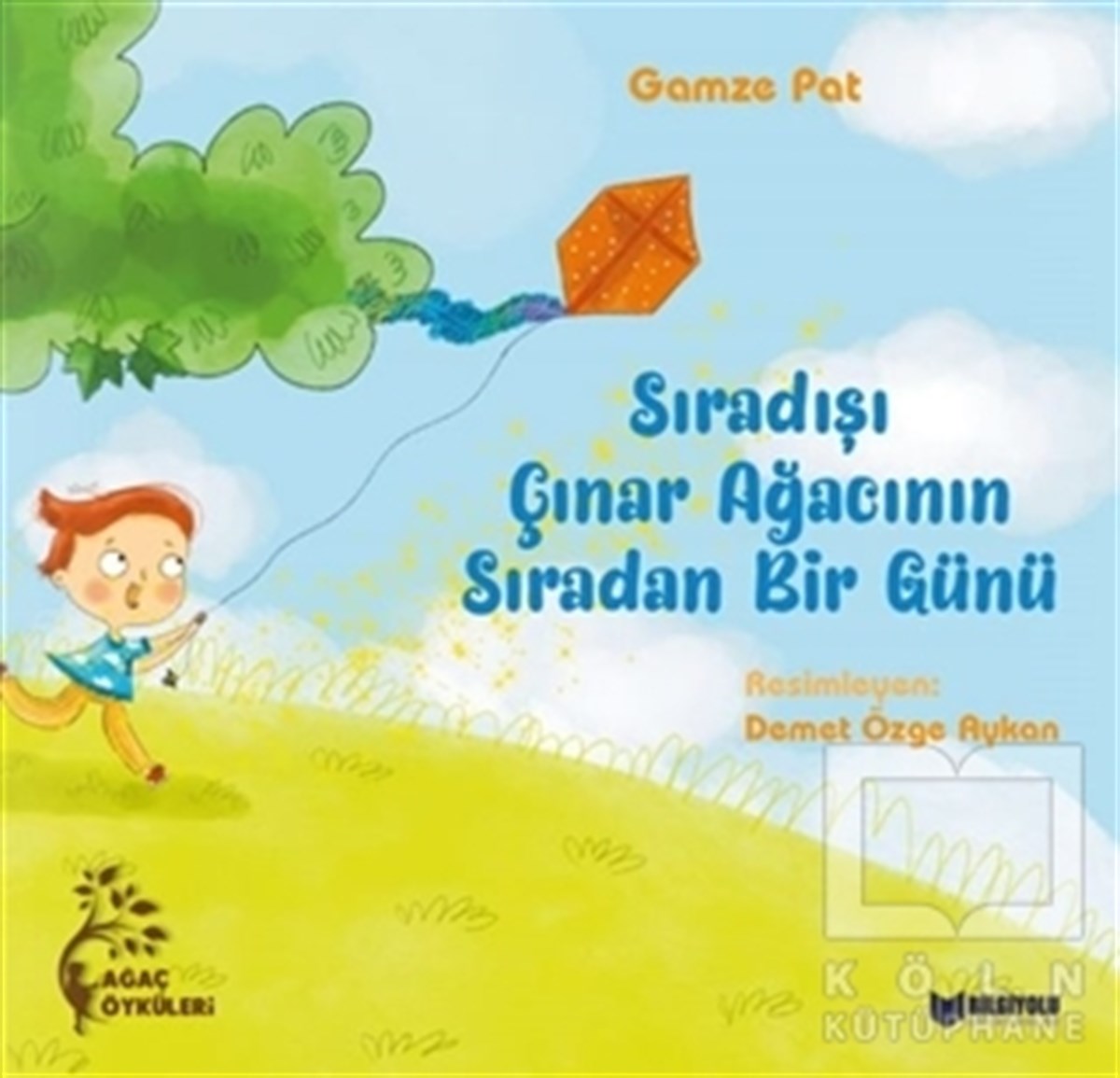 Gamze PatÇocuk RomanlarıSıradışı Çınar Ağacının Sıradan Bir Günü