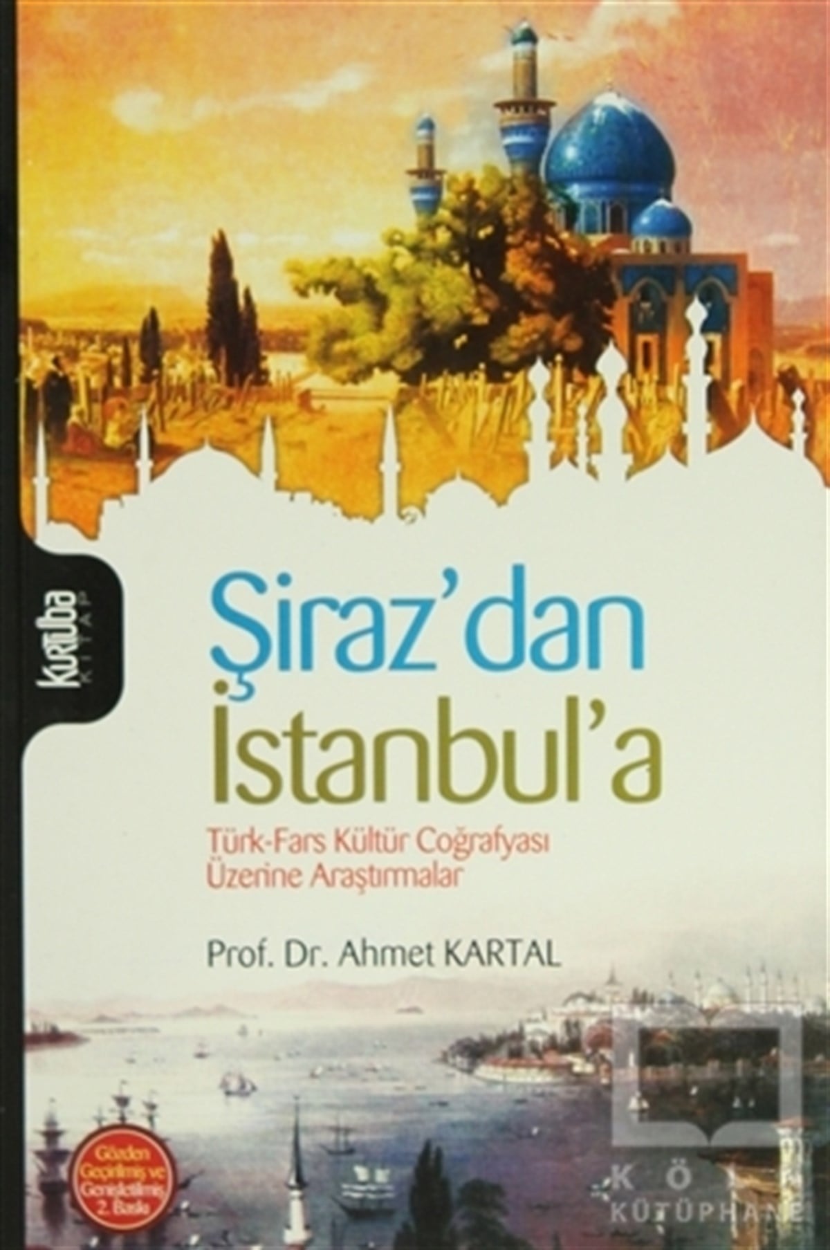 Ahmet KartalReferans KitaplarŞiraz’dan İstanbul’a
