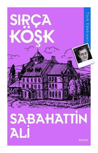 Sabahattin AliTürkiye RomanSırça Köşk