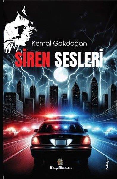 Kemal GökdoğanPolisiye Romanlar & Cinayet RomanlarıSiren Sesleri