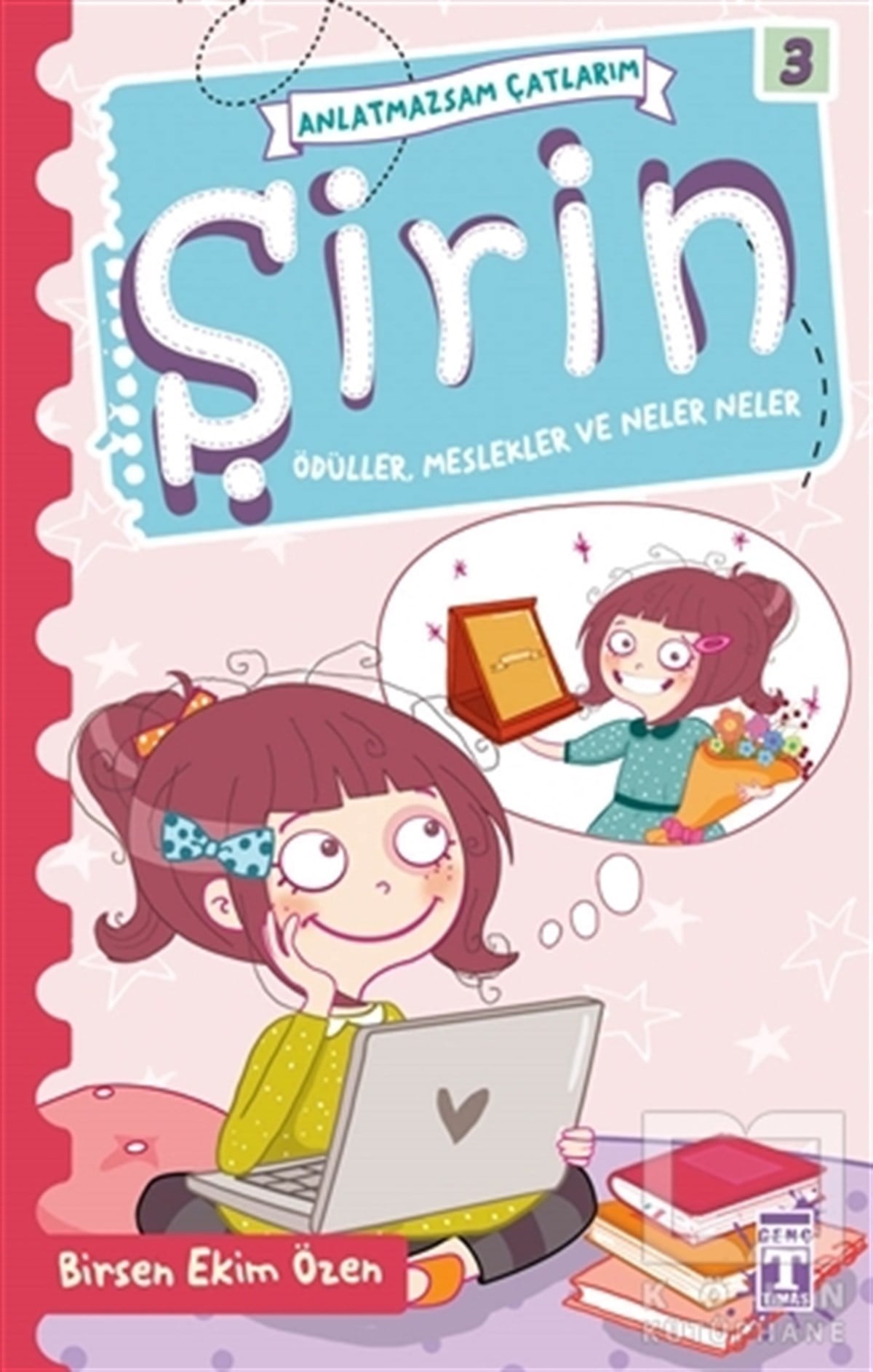 Birsen Ekim ÖzenHikayelerŞirin - Ödüller, Meslekler ve Neler Neler