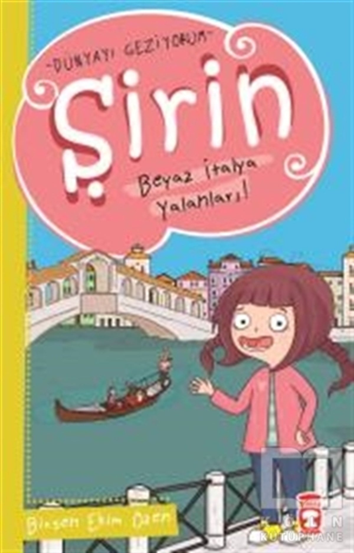 Birsen Ekim ÖzenHikayelerŞirin Beyaz İtalya Yalanları