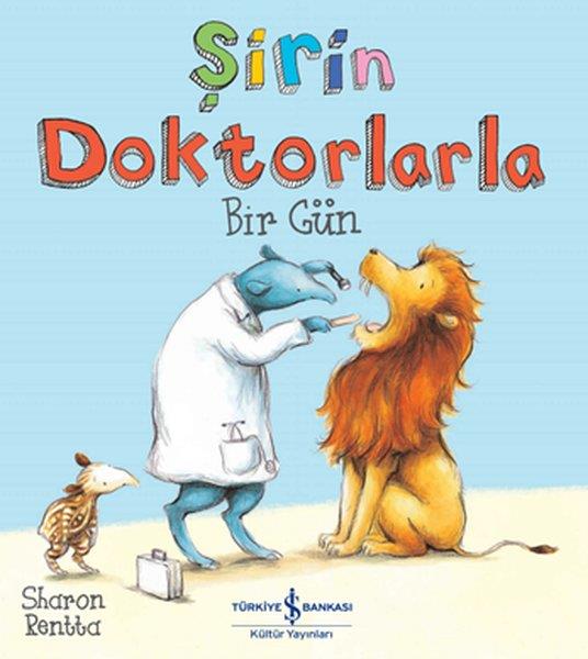 Sharon RenttaEgitim Etkinlik KitaplariŞirin Doktorlarla Bir Gün