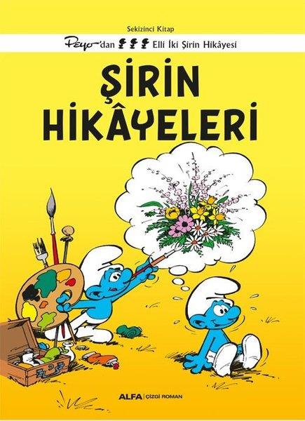 KolektifÇocuk Çizgi RomanlarıŞirin Hikayeleri - Peyo'dan Elli İki Şirin Hikayesi - Sekizinci Kitap