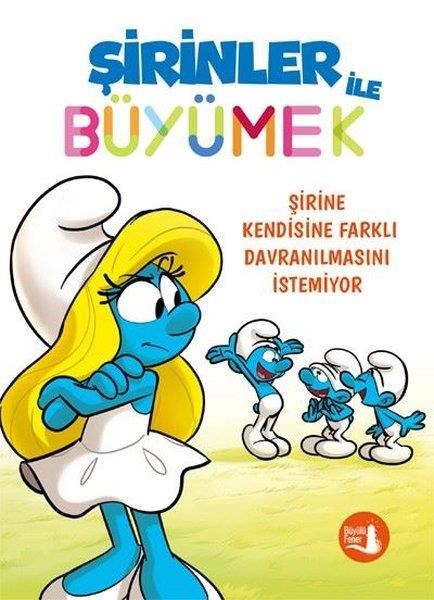 KolektifEgitim Etkinlik KitaplariŞirine Kendisine Farklı Davranılmasını İstemiyor - Şirinler İle Büyümek 4