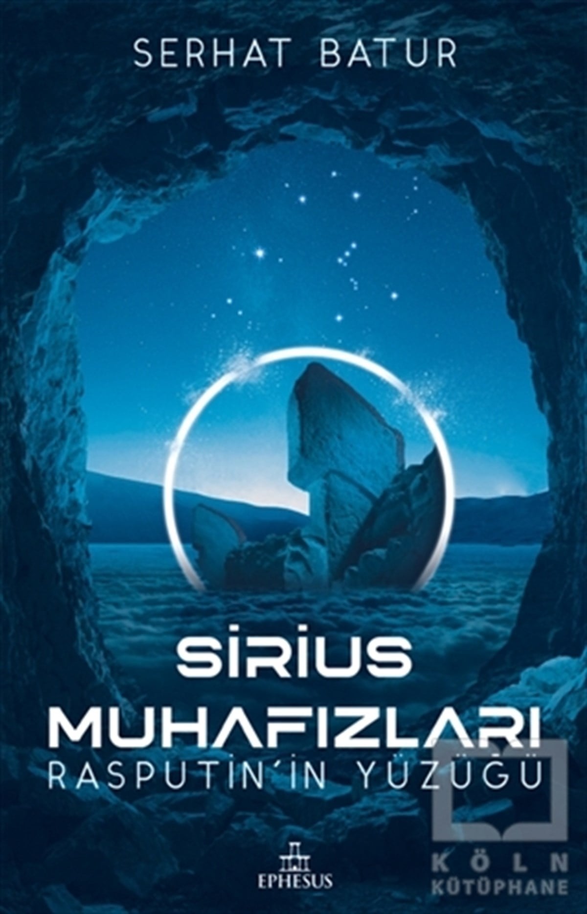 Serhat BaturTürkçe RomanlarSirius - Muhafızları Rasputin’in Yüzüğü