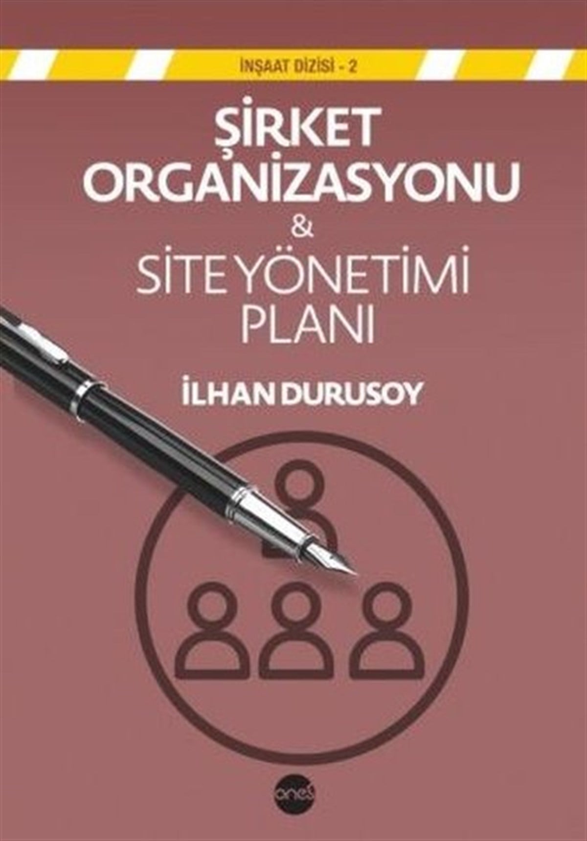 İlhan DurusoyYönetim / İş Geliştirme / KaliteŞirket Organizasyonu ve Site Yönetimi Planı