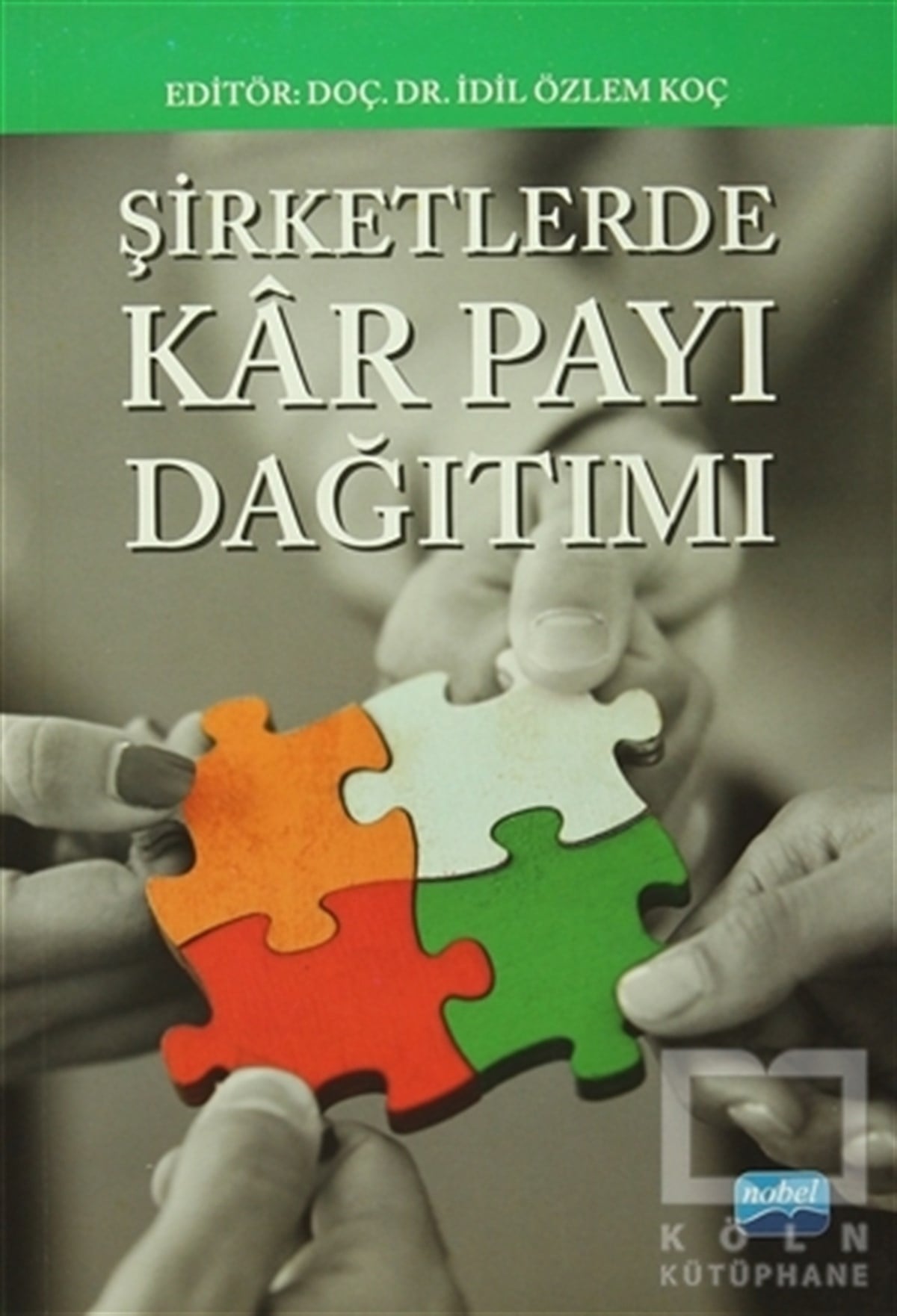 KolektifAkademikŞirketlerde Kar Payı Dağıtımı