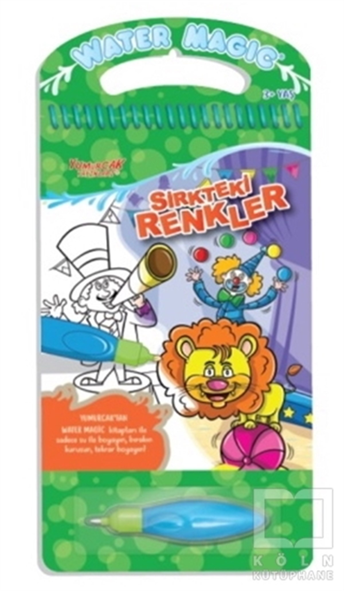 KolektifBoyama KitaplarıSirkteki Renkler - Water Magic Boyama Kitabı