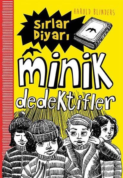 Harold BlindersÇocuk Gençlik RomanlarıSırlar Diyarı - Minik Dedektifler